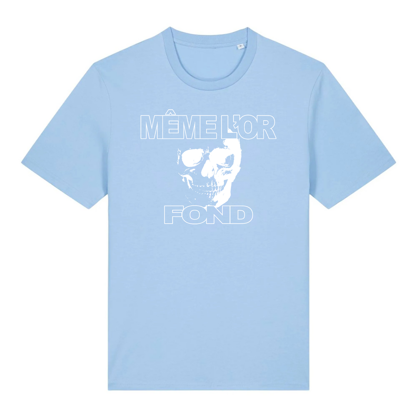 MÊME L'OR FOND - T-SHIRT