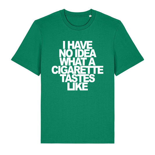 CIGARETTE TASTE - T-SHIRT