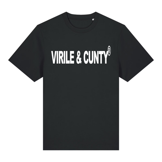 VIRILE & CUNTY - T-SHIRT